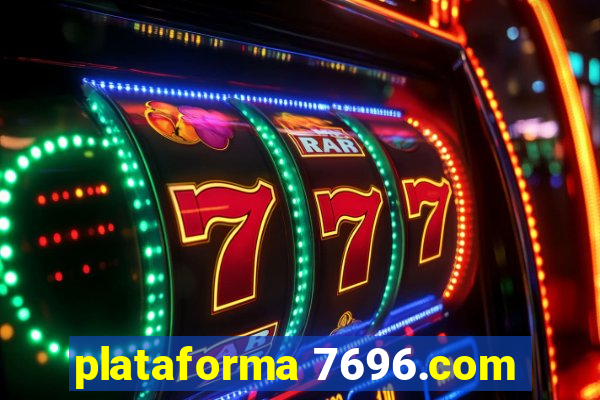 plataforma 7696.com